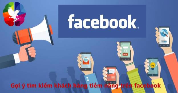 Gợi ý tìm kiếm khách hàng tiềm năng trên facebook